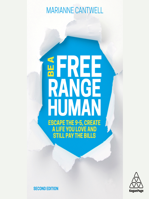 Title details for Be a Free Range Human by Marianne Cantwell - Available